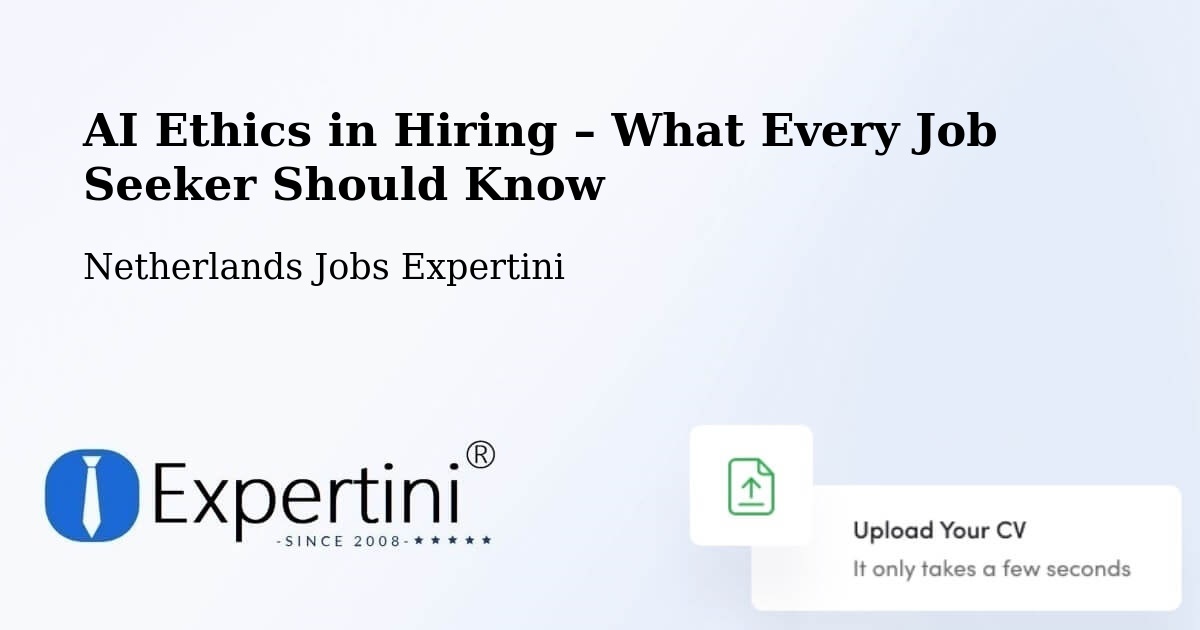 AI Ethics in Recruitment & Hiring – Dronten - Dronten, Netherlands Jobs Expertini