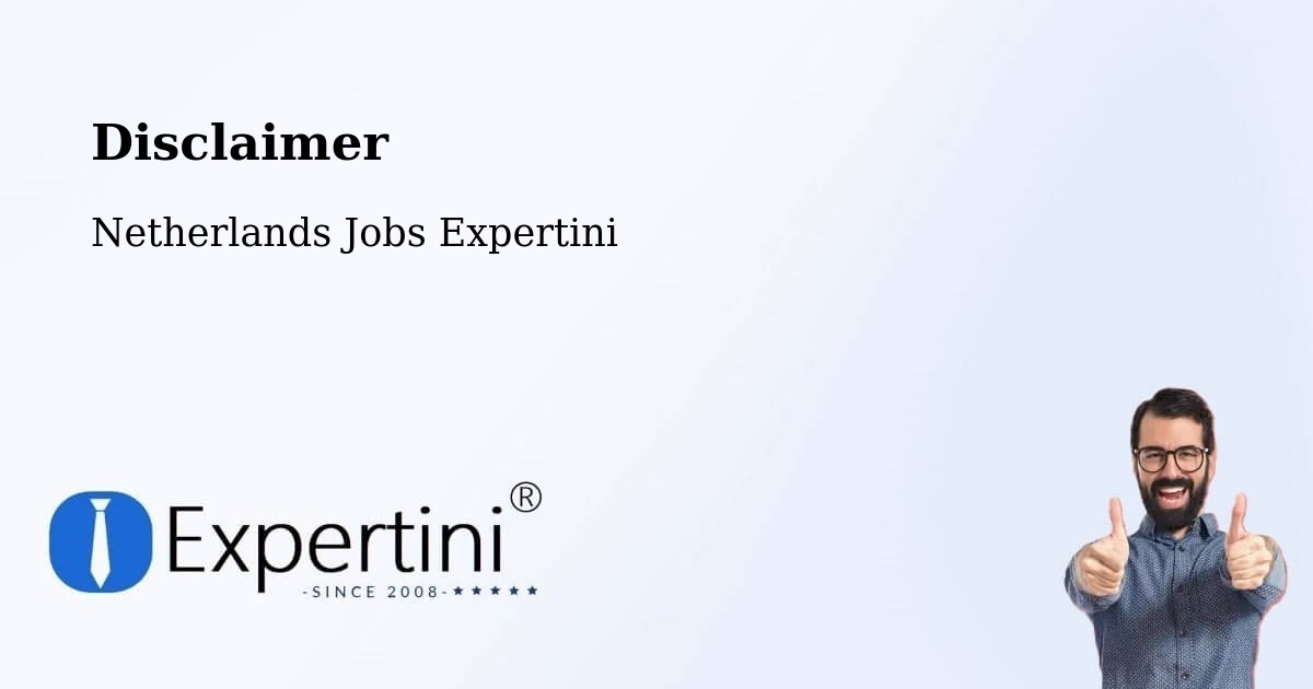 Disclaimer – Dronten - Netherlands Jobs Expertini