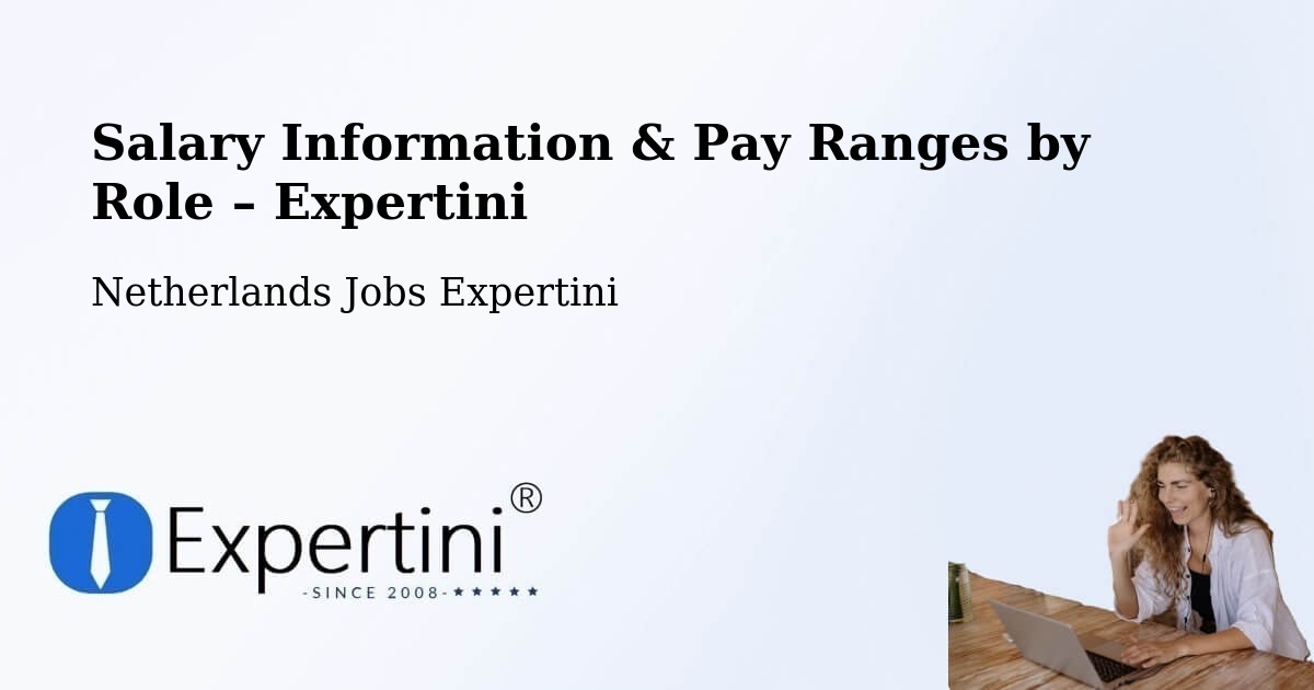 Salary Information & Pay Ranges – Dronten - Dronten, Netherlands Jobs Expertini